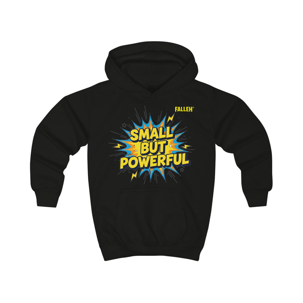 Kids Hoodie - SMALL BUT POWERFUL